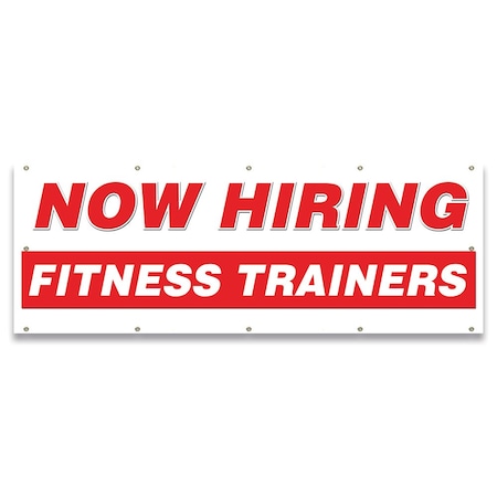 Signmission Now Hiring Fitness Trainers Banner Apply Inside Accepting Application Single Sided B-120-30244